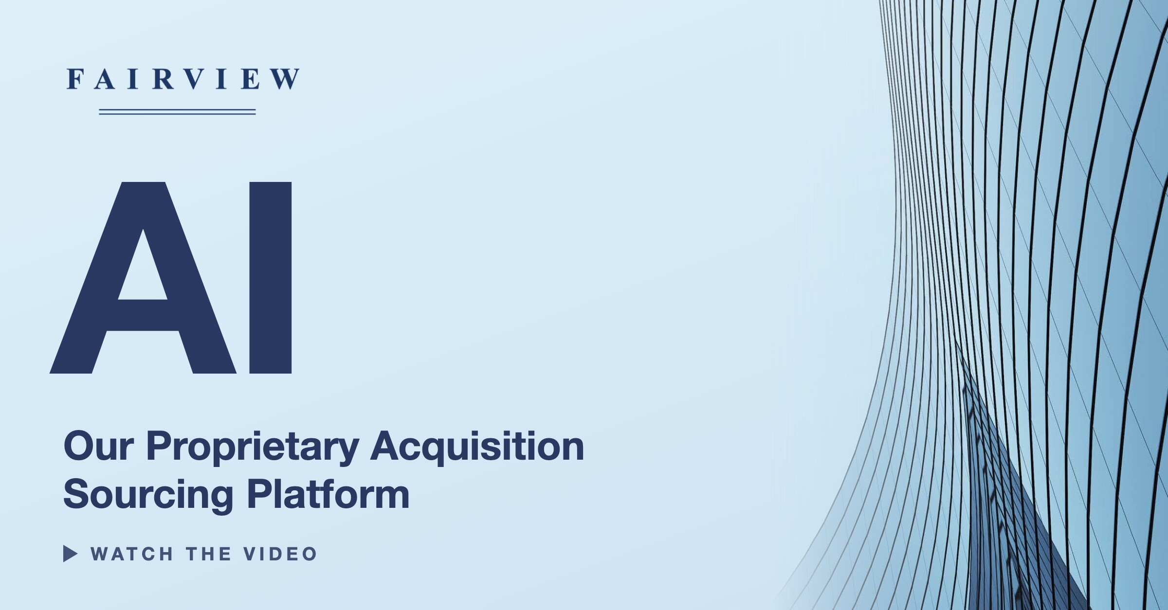 AI - Our Proprietary Acquisition Sourcing Platform